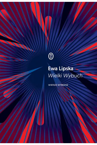 Wielki Wybuch - Ewa Lipska