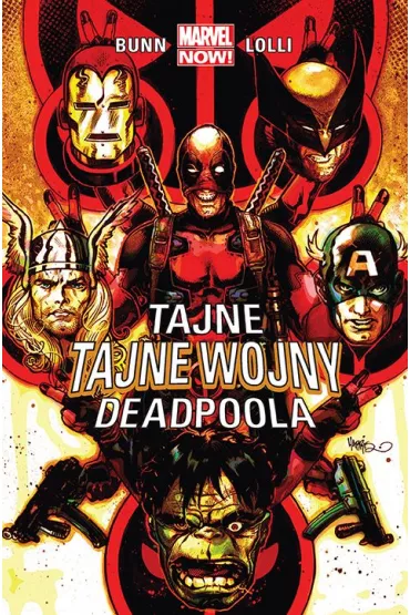 Marvel Now Tajne tajne wojny Deadpoola - Cullen Bunn, Jacopo Camagni, Matteo Lolli, Matteo Buffagni