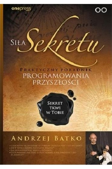 Siła Sekretu. Praktyczny poradnik programowania