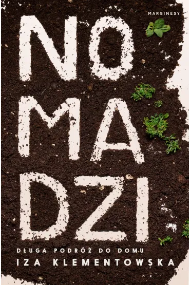 Nomadzi - Izabela  Klementowska