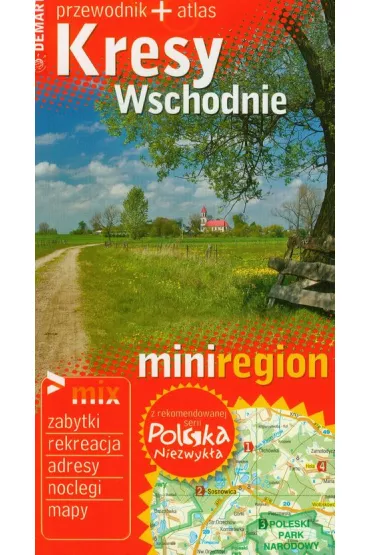 Polska niezwyk�a. MiniRegion. Kresy Wschodnie - Ewa Lodzi�ska, Waldemar Wieczorek