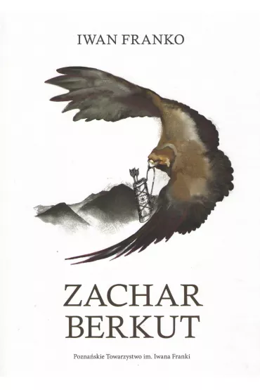 Zachar Berkut - Iwan Franko
