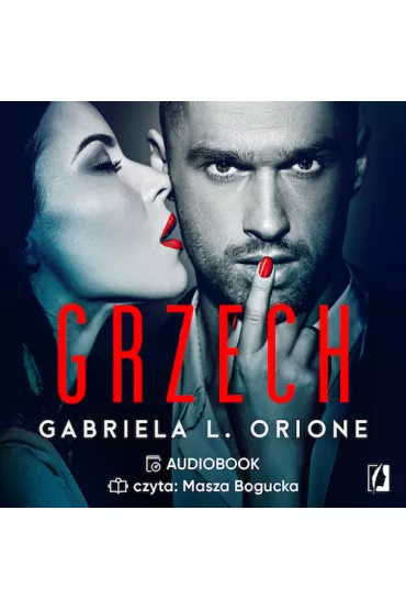Audiobook Grzech. Wodz�c na pokuszenie. Tom 1 mp3 - Gabriela L. Orione