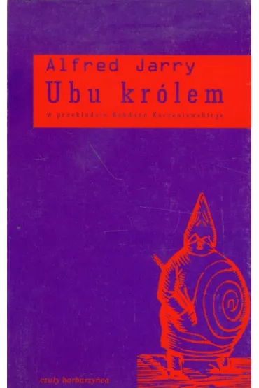 Ubu kr�lem - Alfred Jarry