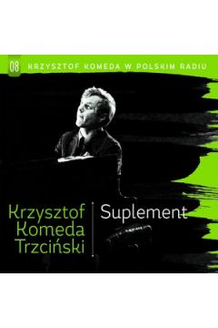 CD Krzysztof Komeda w Polskim Radiu Vol. 8 - Suplement