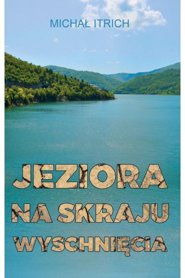 Jeziora na skraju wyschnięcia