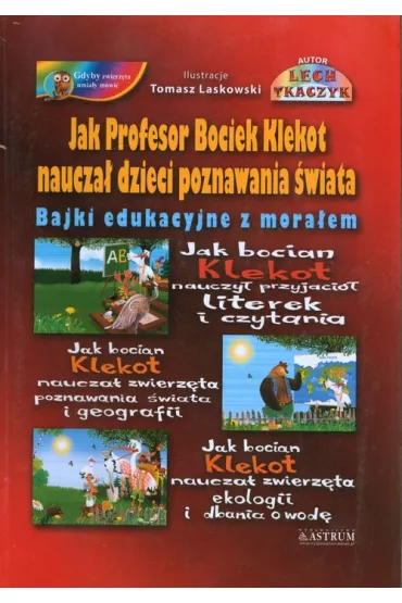 Jak Profesor Bociek Klekot naucza� dzieci pozn..BR - Lech Tkaczyk
