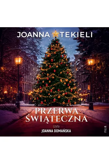 Audiobook Przerwa witeczna mp3 - Joanna Tekieli