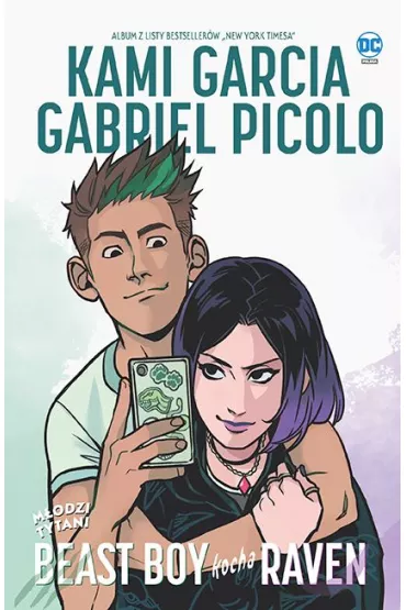 DC Powie�� graficzna 13+ Beast Boy kocha Raven. M�odzi Tytani. Tom 3 - Kami Garcia