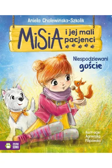 Niespodziewani go�cie. Misia i jej mali pacjenci - Aniela Cholewi�ska-Szkolik