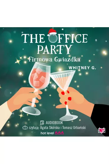 Audiobook The Office Party. Firmowa gwiazdka mp3 - Whitney G.