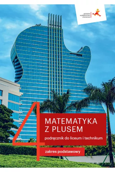 Matematyka z plusem 4. Podrcznik do liceum i technikum. Zakres podstawowy - Magorzata Dobrowolska, Marcin Karpiski, Jacek Lech