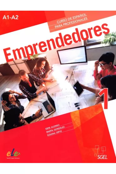 Emprendedores 1 podr�cznik + �wiczenia + audio onlline A1/A2 - Geni Alonso, Susana Ortiz, Marta  Gonz�lez