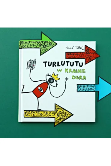 Turlututu w krainie ogra - Herv� Tullet