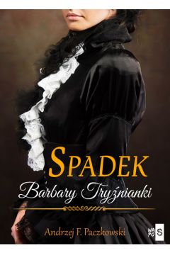 Spadek Barbary Trynianki
