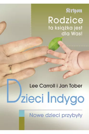 Dzieci Indygo - Lee Carroll, Jan Tober