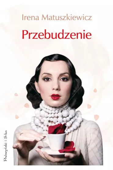 Przebudzenie - Irena Matuszkiewicz