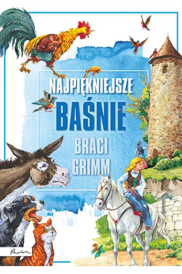 Najpi�kniejsze ba�nie braci grimm