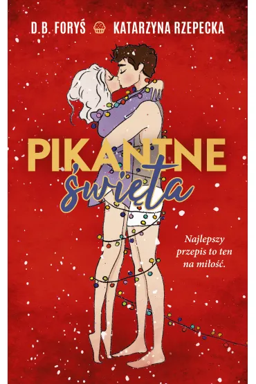 Pikantne �wi�ta - D. B. Fory�, Katarzyna Rzepecka