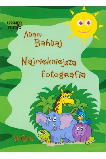 Audiobook Najpi�kniejsza fotografia CD - Adam Bahdaj