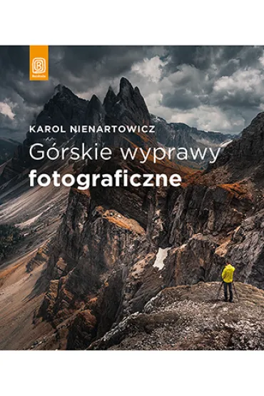 G�rskie wyprawy fotograficzne - Karol Nienartowicz