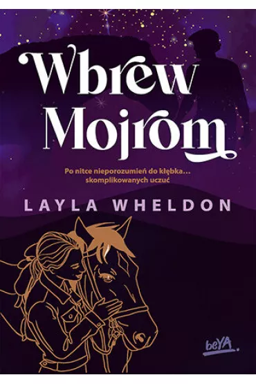 Wbrew Mojrom - Layla Wheldon