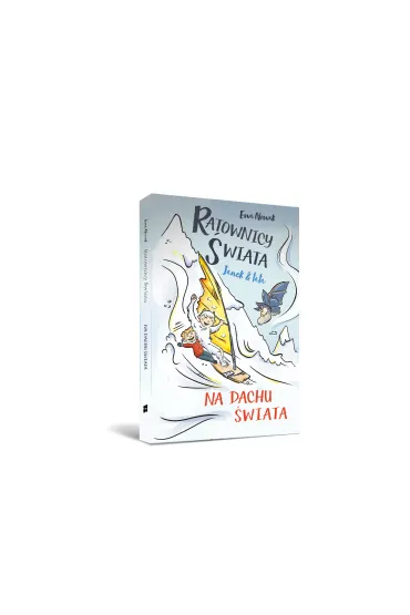 Na dachu �wiata. Janek i tata 2 - Ewa Nowak