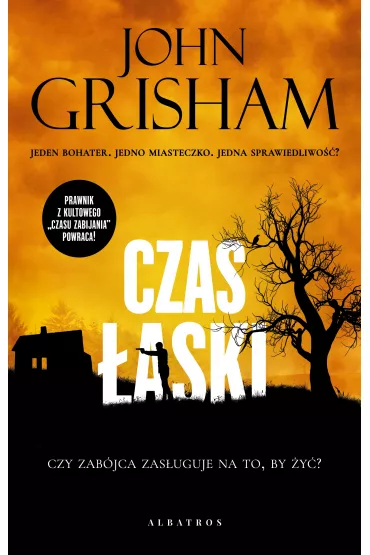 Czas �aski. Jake Brigance. Tom 3 - John Grisham