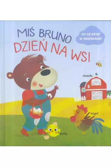 Mi� Bruno. Dzie� na wsi