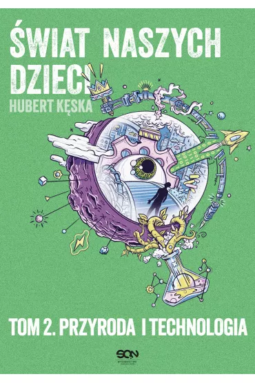 eBook �wiat naszych dzieci. Tom 2. Przyroda i technologia mobi epub - Hubert  K�ska