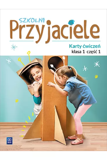 Szkolni przyjaciele. Karty �wicze�. Klasa 1. Cz�� 1. Edukacja wczesnoszkolna - Irena Zarzycka, Jadwiga Hanisz, Kinga Preibisz-Wala, Ewa  Schumacher