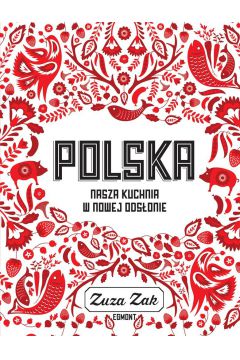 Polska nasza kuchnia w nowej odsonie