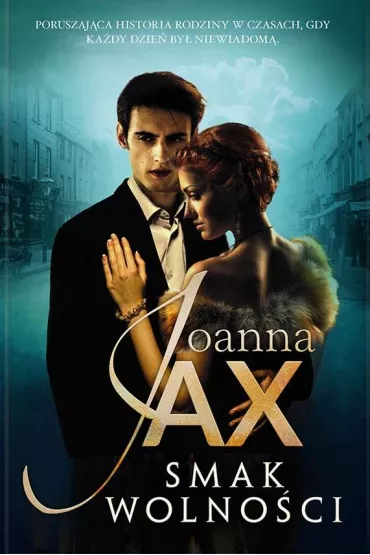 Smak wolnoci - Joanna Jax