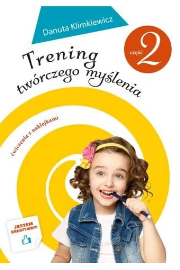 Trening tw�rczego my�lenia cz. 2 - Danuta Klimkiewicz