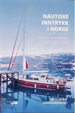 Nautiske Inntrykk i Norge. Nasza wyprawa