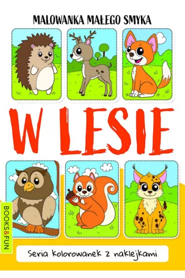 Malowanka ma�ego smyka. W lesie