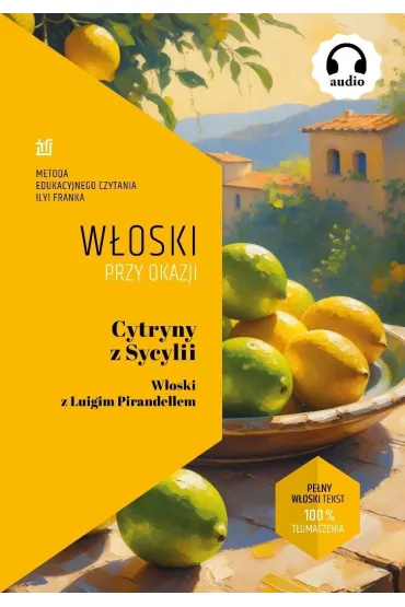 Cytryny z Sycylii. W�oski z Luigim Pirandellem - Pirandello Luigi