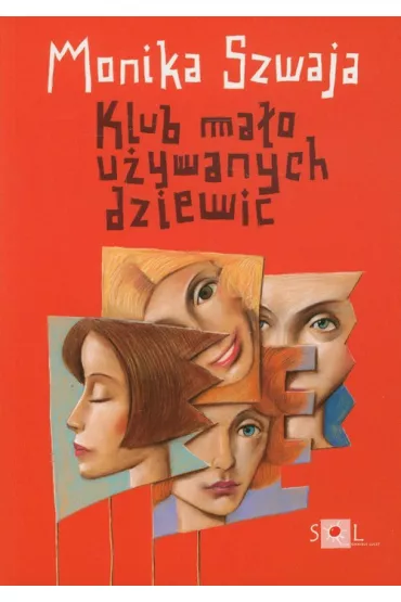 Klub ma�o u�ywanych dziewic - Monika Szwaja