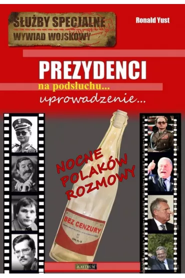 Prezydenci. Uprowadzenie... - Ronald Yust