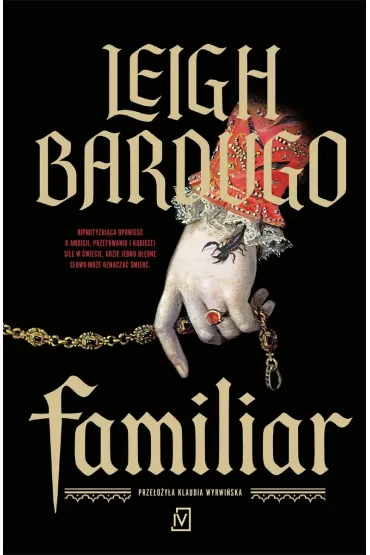 Familiar - Leigh Bardugo