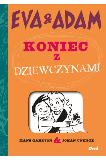 Eva and adam koniec z dziewczynami - Mans Gahrton