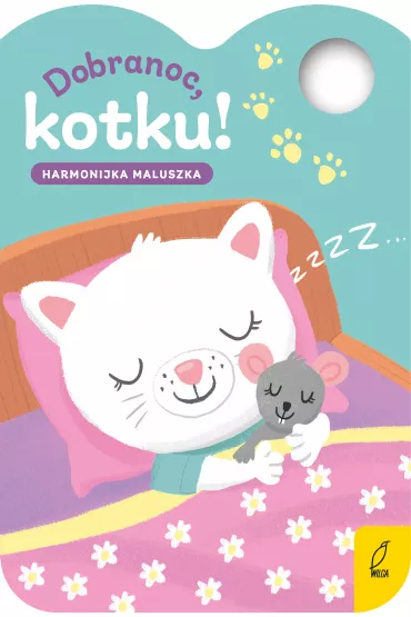 Dobranoc, kotku! Harmonijka maluszka - Ma�gorzata Korbiel