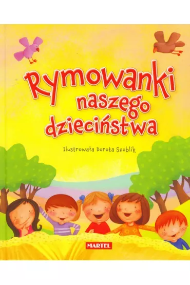Rymowanki naszego dzieci�stwa - Jan Krzysztof Siejnicki