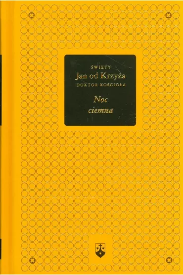 Noc ciemna (z�ota seria) - �wi�ty Jan od Krzy�a
