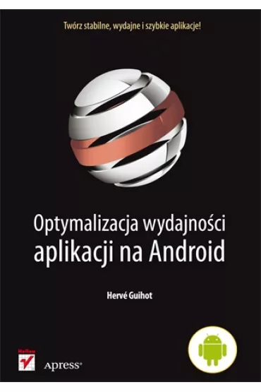 Optymalizacja wydajno�ci aplikacji na Android - Guihot Herv�