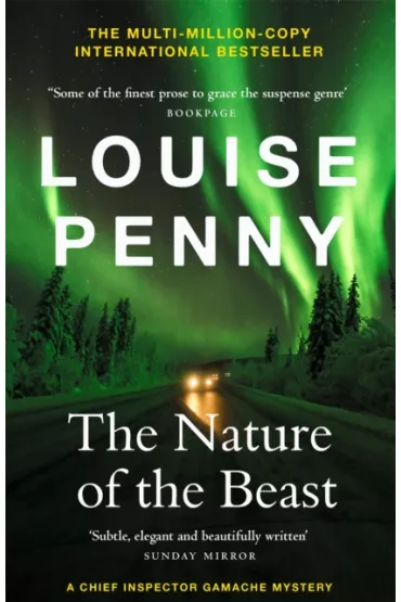 The Nature of the Beast - Louise Penny