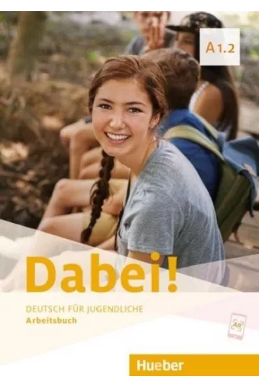 Dabei! A1.2. Arbeitsbuch - Alberti Josef, Kopp Gabriele, Siegfried B�ttner