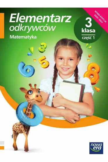 Elementarz odkrywcw. Podrcznik do matematyki. Szkoa podstawowa. Klasa 3. Cz 1 - Krystyna Bielenica, Magorzata Kwil, Maria Bura