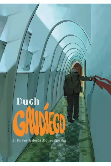 Duch Gaudiego - Iglesias Jesus Alonso, Torres El