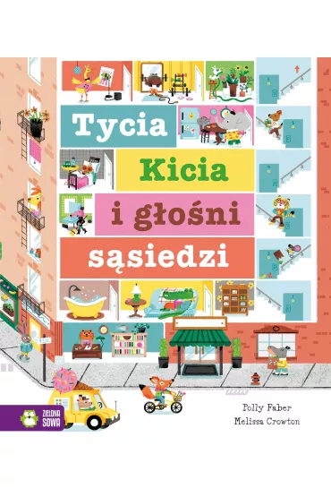 Tycia Kicia i g�o�ni s�siedzi - Polly Faber